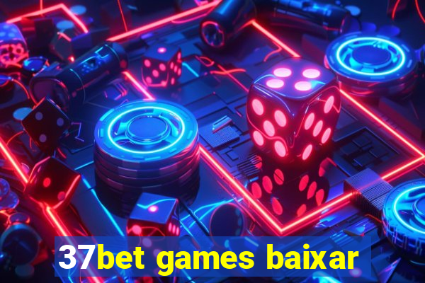 37bet games baixar